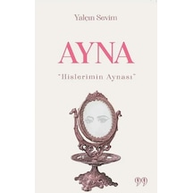 Ayna Hislerimin Aynası Diğer