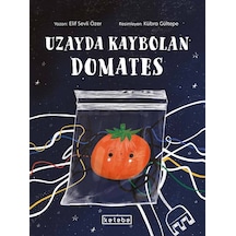 Ketebe Çocuk Uzayda Kaybolan Domates