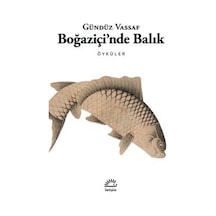Boğaziçi'nde Balık / Gündüz Vassaf