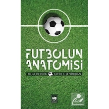 Futbolun Anatomisi - Bilge Donuk - Ötüken Neşriyat