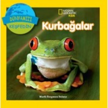 National Geographic Kids -Kurbağalar Marfe Ferguson Delano Bet
