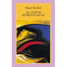 Al Gözüm Seyreyleye Salih - Yaşar Kemal