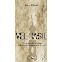Velhasıl-Hacer Sağlam
