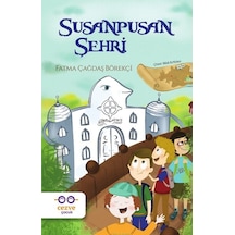 Susanpusan Şehri - Fatma Börekçi - Cezve Çocuk