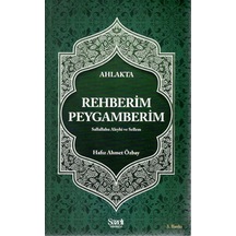 Ahlakta Rehberim Peygamberim