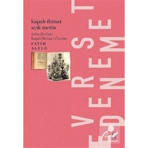 Kapalı Iktisat Açık Metin / Fatih Altuğ