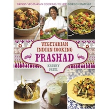 Vegetarian Indian Cooking: Prashad