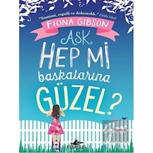 Aşk Hep Mi Başkalarına Güzel? - Fiona Gibson - Pegasus