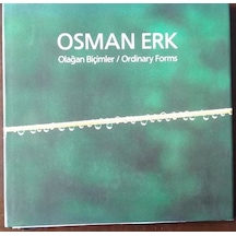 Osman Erk Olağan Biçimler (Ordinary Forms)