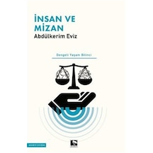 İnsan ve Mizan - Dengeli Yaşam Bilinci - Abdulkerim Eviz - Çınaraltı Yayınları