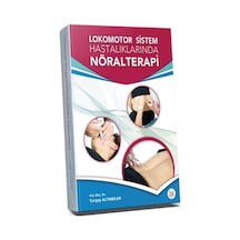 Lokomotor Sistem Hastalıklarında Nöralterapi/Turgay Altınbilek