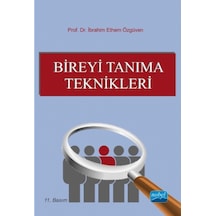 Bireyi Tanıma Teknikleri - İbrahim Ethem Özgüven - Nobel Akademik Yayıncılık