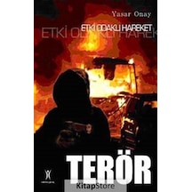 Etki Odaklı Terör - Yaşar Onay - Yeniyüzyıl