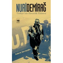 Nuri Demirağ - Türkiyenin Havacılık Efsanesi - Yqbx-657048