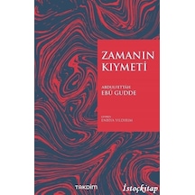 Zamanın Kıymeti Genişletilmiş Baskı - Takdim