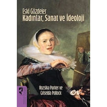 Eski Gözdeler / Griselda Pollock