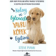 Kolay Ve Eğlenceli Yavru Köpek Eğitimi