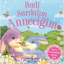 Hadi Sarılalım Anneciğim - Sevgi Ve Kucaklaşmayla Dolu Bir Öykü - Yqbx-624709