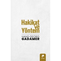 Hakikat Ve Yöntem 2 Cilt Takım / Hans Georg Gadamer