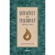 Şeffafiyet Ve Teslimiyet
