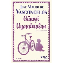 Güneşi Uyandıralım - Jose Mauro De Vasconcelos - Can Yayınları