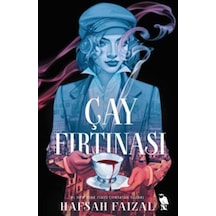 Çay Fırtınası / Hafsah Faizal
