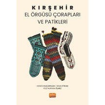 Kırşehir El Örgüsü Çorapları Ve Patikleri