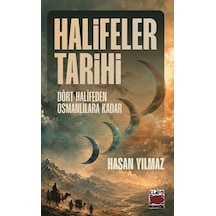 Halifeler Tarihi Dört Halifeden Osmanlılara Kadar
