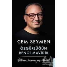 Özgürlüğün Rengi Mavidir - Cem Seymen - Destek Yayınları