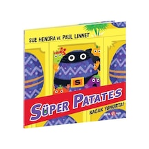 Süper Patates - Kaçak Yumurta! 9. Kitap - Sue Hendra - Beta Kids