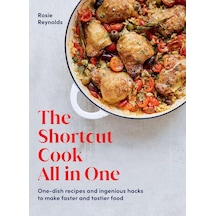 The Shortcut Cook All İn One: One-dish Recipes And Ingenious Hacks To Make Faster And Tastier Food