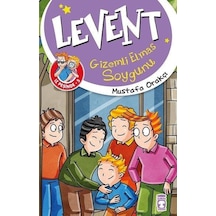 Levent Gizemli Elmas Soygunu-Levent İz Peşinde 5 - Mustafa Orakçı - Timaş Çocuk