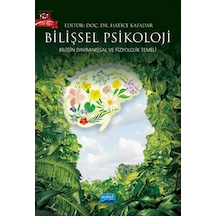 Bilişsel Psikoloji - Bilişin Davranışsal Ve Fizyolojik Temeli