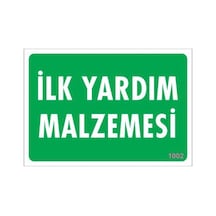 Ilk Yardım Malzemesi Uyarı Levhası 17,5X25 Kod:1002