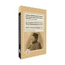 Sultan Abdülhamid'in Yaveri Keçecizade İzzet Fuad Paşa'nın Hat...