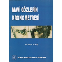 Mavi Gözlerin Kronometresi