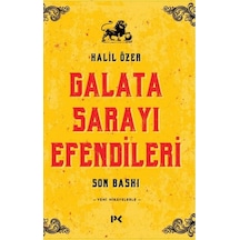 Galata Sarayı Efendileri-Son Baskı-Yeni Hikayelerle - Halil Özer - Profil Kitap