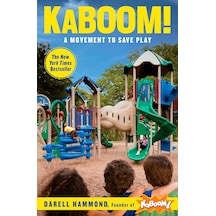 Kaboom : A Movement To Save Play
