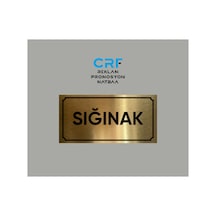 Gold Aluminyum Kapı İsimliği Sığınak Yazılı Arkası Yapışkanlı 10x20 Cm