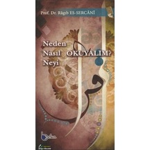 Neden Nasıl Neyi Okuyalım? Ragıb Es-Sercani Beka Yayınları