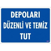 Pvc Levha Quot;Depoları Düzenli Ve Temiz Tutquot; 25X35 Cm