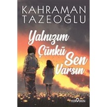 Yalnızım Çünkü Sen Varsın / Kahraman Tazeoğlu / Yediveren Yayınl