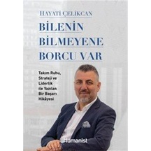 Bilenin Bilmeyene Borcu Var & Takım Ruhu, Strateji Ve Liderlik...