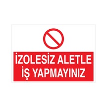 Uyarı Tabelası - 35x50 Alüminyum Kompozit Panel - E64