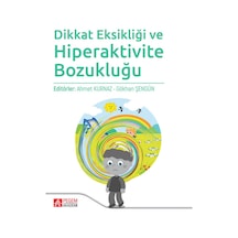 Dikkat Eksikliği ve Hiperaktivite Bozukluğu - Pegem Akademi Yayıncılık