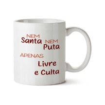Nem Santa, Nem Puta İki Tarafı Baskılı Kupa Bardak Çok Renkli