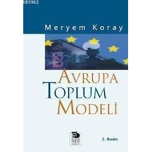 Avrupa Toplum Modeli - Meryem Koray - İmge Kitabevi