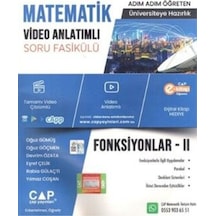 Üniversite Hazırlık Matematik Konu Anlatımlı Fonksiyonlar-II Soru Fasikülü  -  Oğuz Göçmen  -  Çap Yayınları