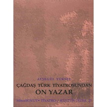 On Yazar(Çağdaş Türk Tiyatrosunda) - Ayşegül Yüksel - Mitos Boyut Yayınları