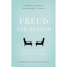 Freud and Beyond 9780465098811